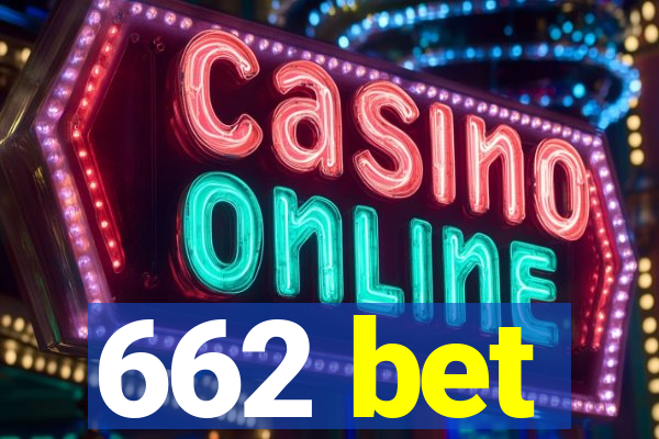 662 bet